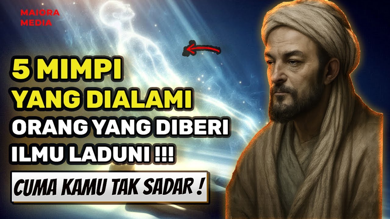 SUNGGUH MENGEJUTKAN❗ 5 Mimpi Yang Dialami Pemilik Ilmu Laduni, Cuma Tak Sadar!