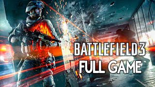 Battlefield 3 - FULL GAME (4K 60FPS) Walkthrough Gameplay No Commentary