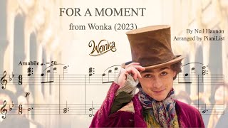 FOR A MOMENT | PIANO SHEET | WONKA Movie OST | COSY & SOOTHING MUSIC | PIANO COVER