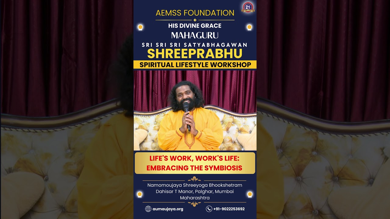 Life's Work, Work's Life Embracing the Symbiosis | MahaGURU | Spiritual Lifestyle Workshop | #short