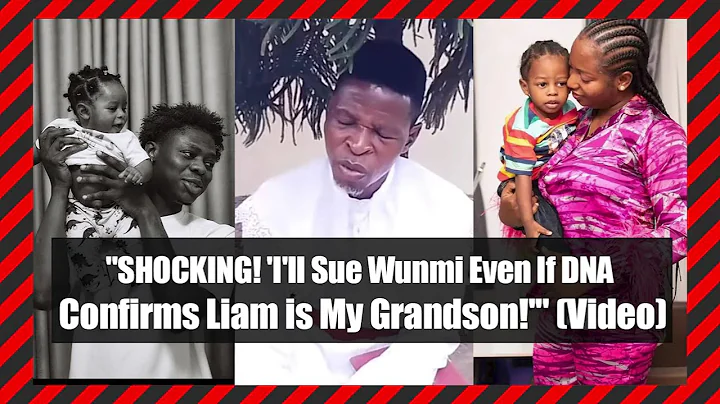 Mohbad's Father: 'I'll Sue Wunmi Even If DNA Confirms Liam is My Grandson - Joseph Aloba