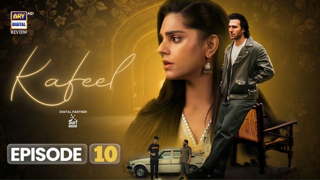 Kafeel Episode 10 - [ENG SUB] 12 January 2026 | Sanam Saeed| Emmad Irfani | ARY Digital Drama Review