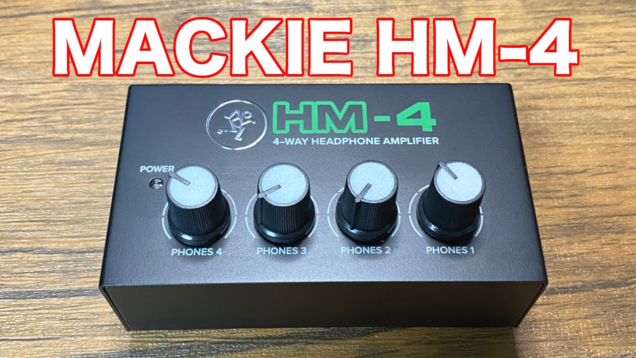 Mackie HM-4 コスパと信頼が高いヘッドフォンアンプ参上