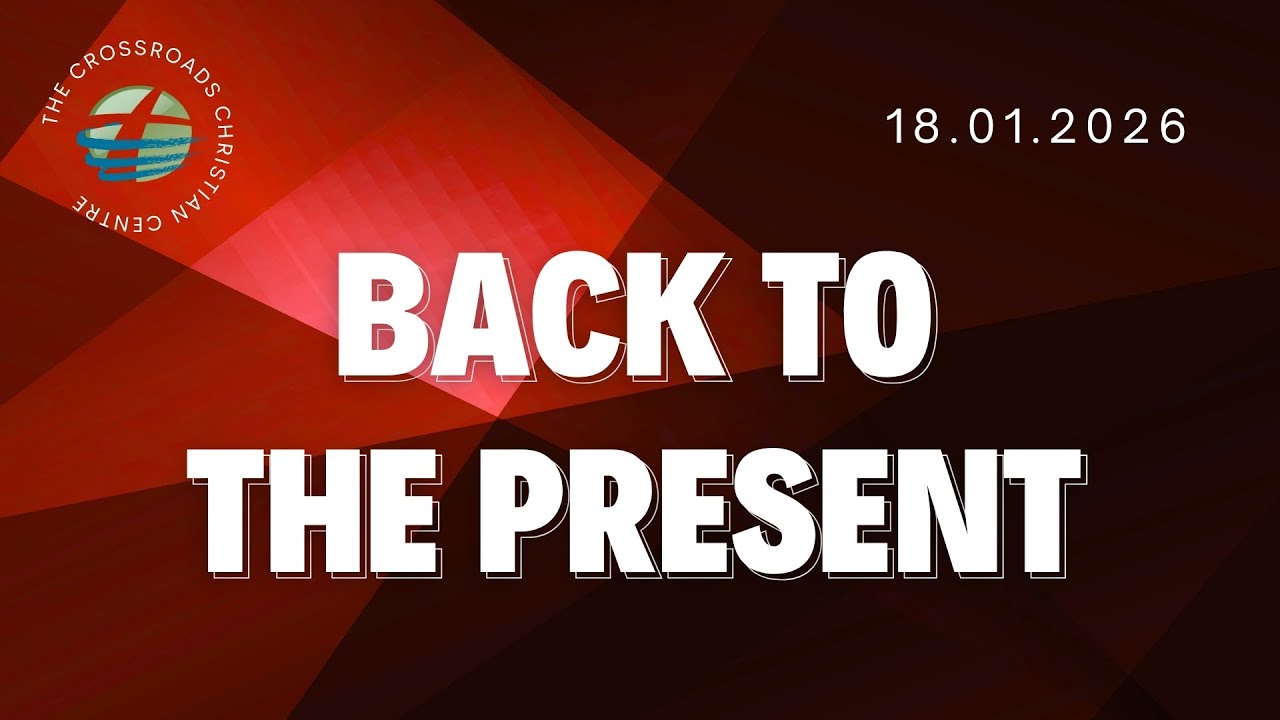 Sunday Service Replay – “Back to the Present” 18th January 2026 - YouTube