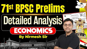 71st BPSC Prelims Economics Paper Detail Analysis | BY Nirmesh Sir | BPSC StudyIQ