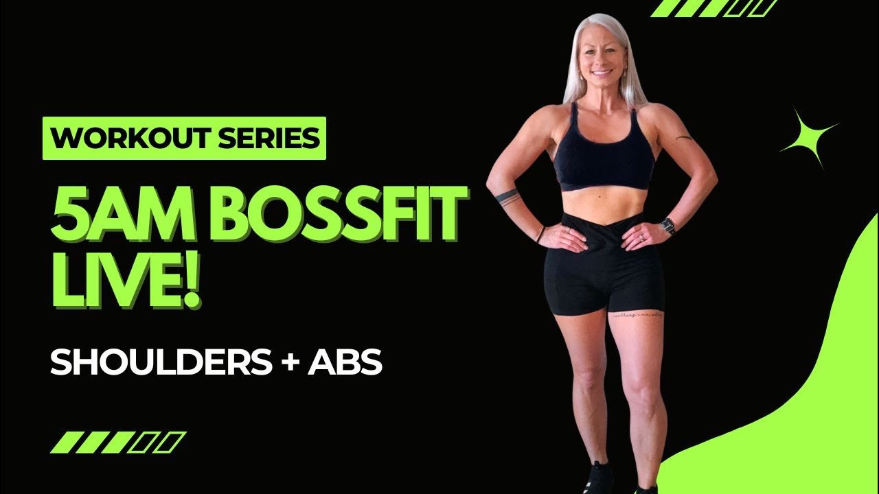 5AM BOSSFIT LIVE 🔥 Shoulders & Abs Workout | Dumbbells, Bands + Core Strength