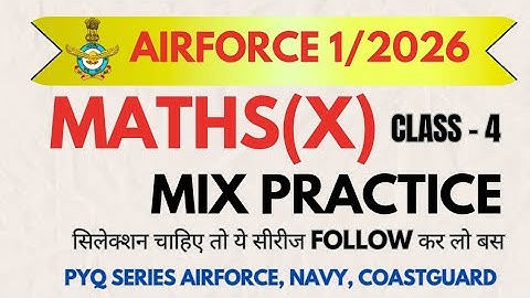 Airforce 1/2026 Maths Mix Practice - 4// Airforce PYQ Series // #airforce #airforcex