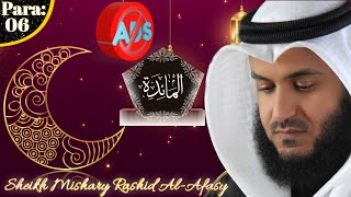 Para 06|| 004 Surah Al-Maidah| Shaikh Mishary Rashid Al-Afasy|| AdhamShamis