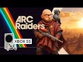 🔴 LIVE/СТРИМ  XBOX SS. ARC Raiders. Космический Шериф. Душевный стримчанский.