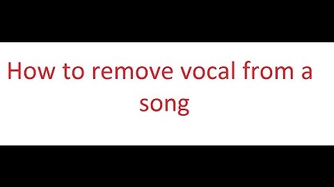 How to remove vocal from a song using audacity