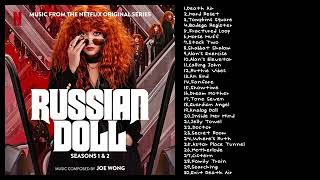 Russian Doll Seasons 1 & 2 OST | Music From The Netflix Original Series
