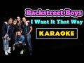 Backstreet boys - i want it that way ( karaoke with backing vocals )