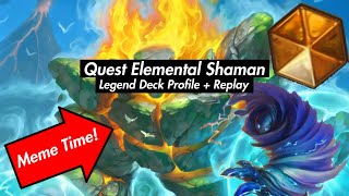 The quest elemental shaman deck of ALL TIME [Wild Shaman Deck Profile]
