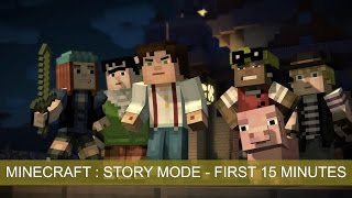 Minecraft Story Mode Episode 1: First 15 Minutes