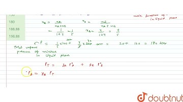 An ideal solution contains two volatile liquids A(P^(@)=100 torr) and B(P^(@)=200 torr). If mixt...