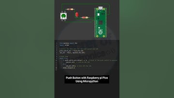 Micropython || How to Interface Push Button with Raspberry pi Pico
