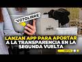 VotoLibre: aplicación móvil que busca aportar en la transparencia durante la segunda vuelta #ADNRPP