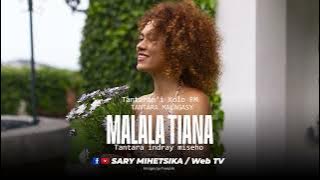 Tantara Malagasy - MALALATIANA (Tantaran'i Kolo FM) Tantara Indray Miseho