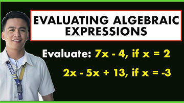 Evaluating Algebraic Expressions