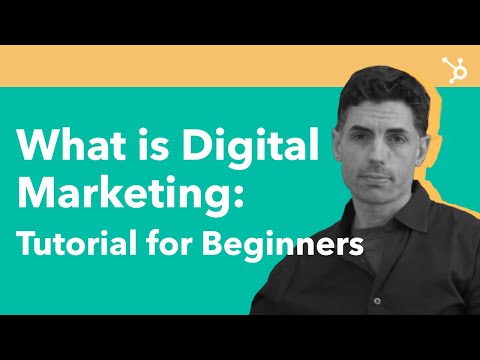 What is Digital Marketing: Tutorial for Beginners