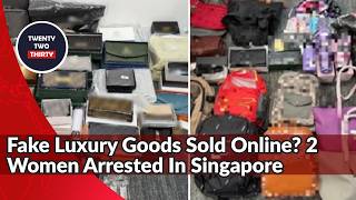 Singapore Police Seize S$14,800 in Fake Luxury Goods From Online Sellers