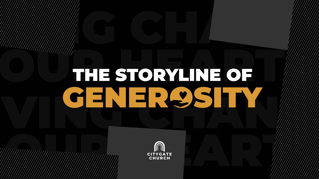 Financial Generosity | The Storyline Of Generosity - YouTube