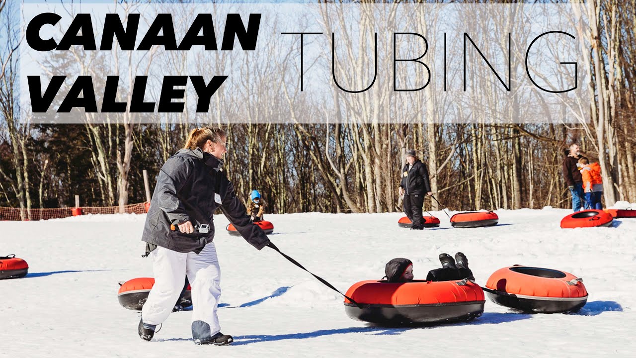 CANAAN VALLEY Tubing YouTube