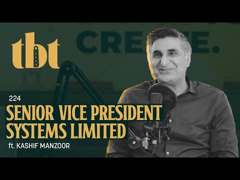 Senior Vice President Systems Limited Kashif Manzoor | 224 | TBT