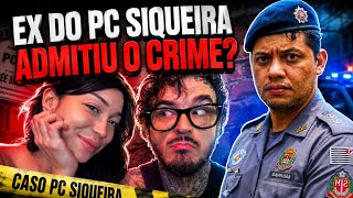 A ex-mulher do Pc Siqueira falou e piorou tudo ( @obnkr )