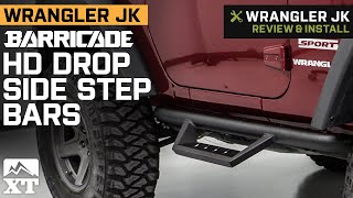 Jeep Wrangler JK Barricade HD Drop Side Step Bars Review & Install Jeep Jk Side Steps