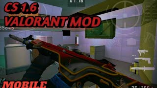 CS 1.6 VALORANT MOD | VERSION 1 | FREE DOWNLOAD | REVIEW ONLY