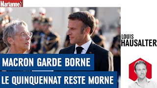 Macron garde Borne, le quinquennat reste morne