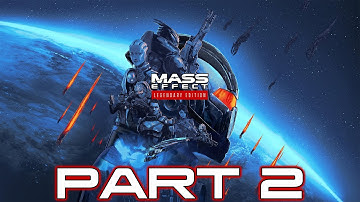 Mass Effect Legendary Edition - Gameplay Walkthrough - Part 2 - "The Citadel"