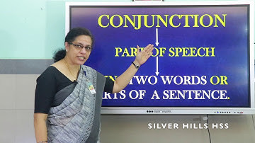 SILVER HILLS HSS | Std II | English | PARTS OF SPEECH – CONJUNCTION | Ms Anupama Sunil