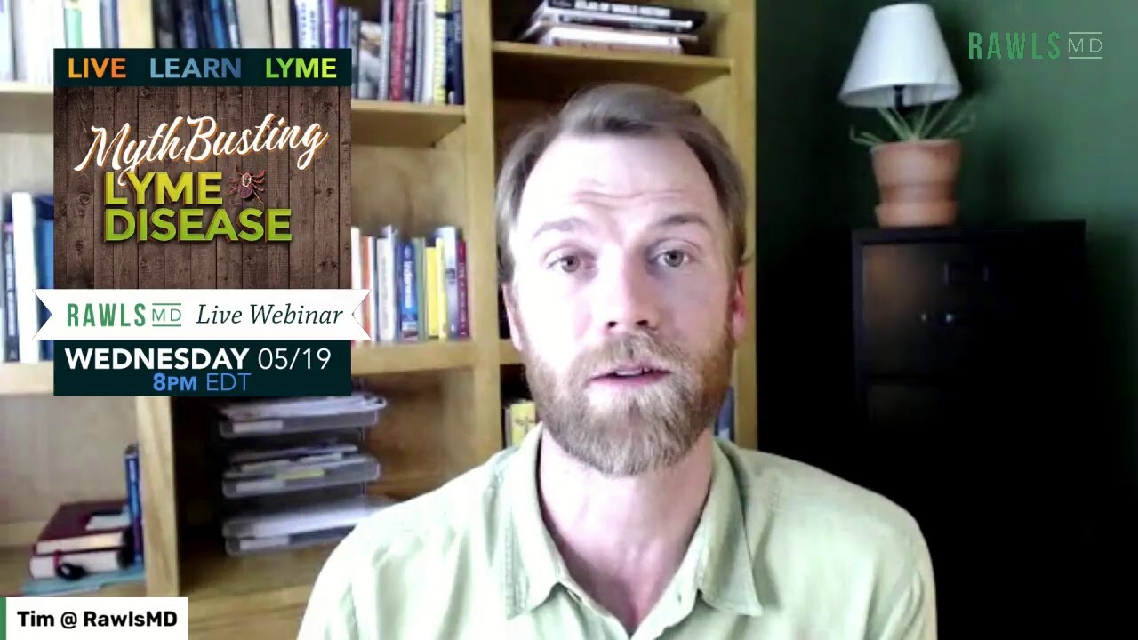 “Ask Dr. Rawls” -- Live Lyme Q&A Marathon