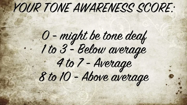 ARE YOU TONE DEAF OR MUSICALLY GIFTED?   (A simple test for non-musicians)