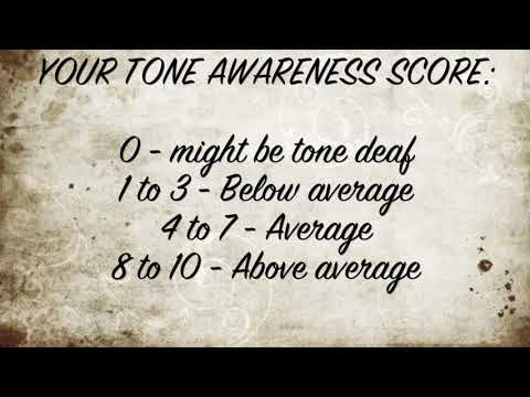 ARE YOU TONE DEAF OR MUSICALLY GIFTED? (A simple test for non-musicians)