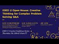 Ideo u open house creative thinking for complex problem solving qa