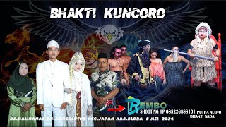 BHAKTI KUNCORO LIVE  Ds.Kalinanas Dk.Dangklutuk Kec.Japah Kab.Blora  05 MEI  2024