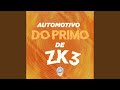 Automotivo do primo de zk3