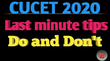 Cucet2020|| Last minute tips || Do and don