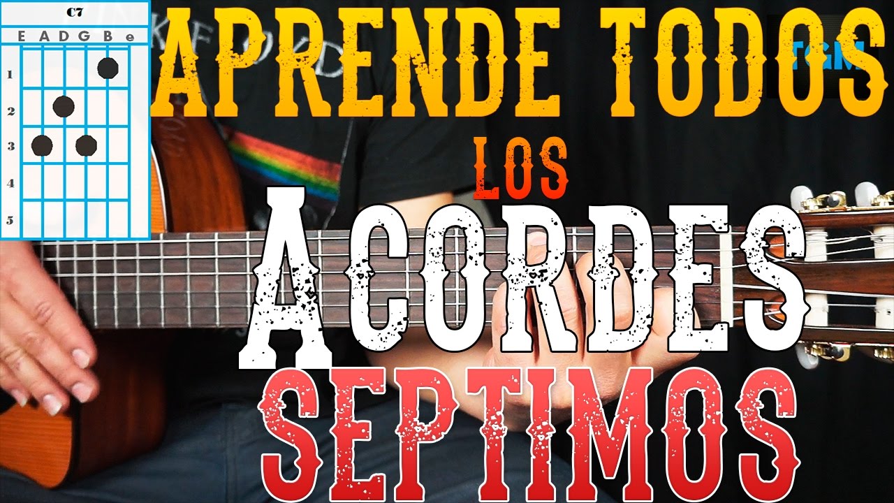 Aprende todos los Acordes SEPTIMOS en Guitarra - YouTube
