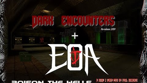 DOOM 2 - Map02 - Poison the Wells | Dark Encounters + Embers of Armageddon
