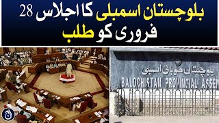 Balochistan Assembly session called on February 28 - Aaj News
