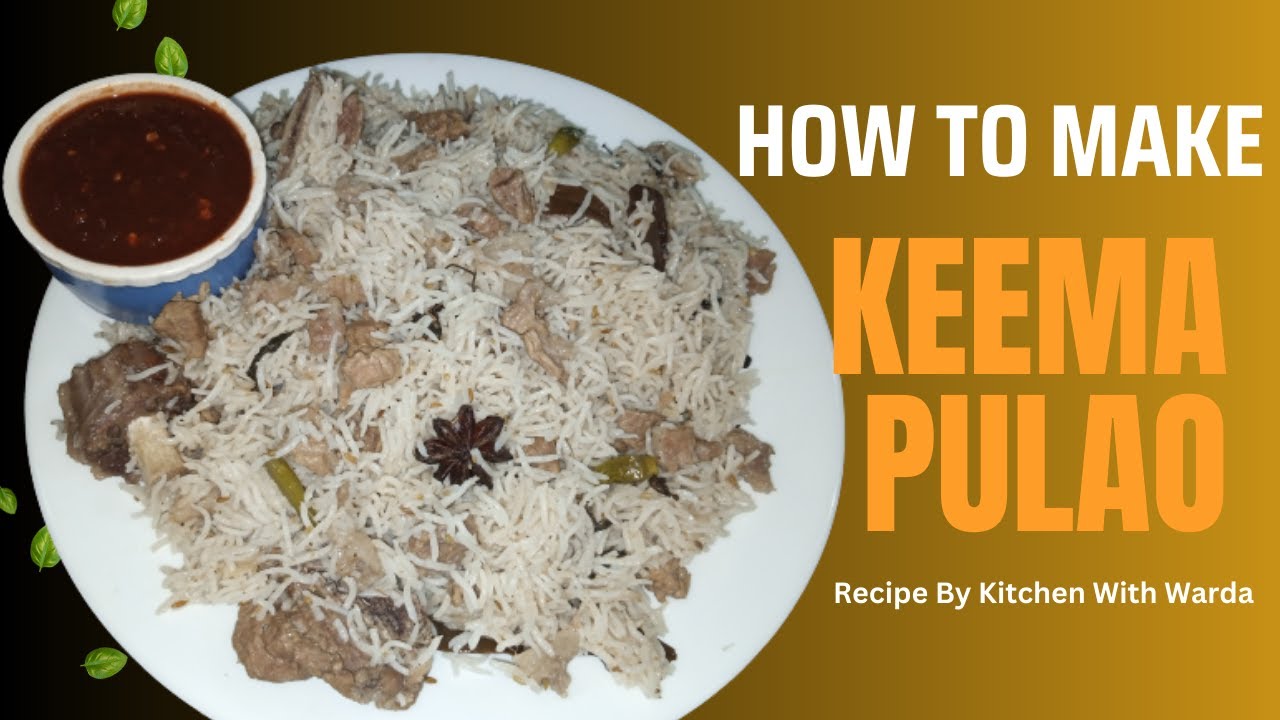 Keema Pulao How To Make Keema Pulao Keema Pulao Banane Ka Tarika