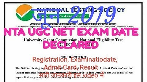 NTA UGC NET JUNE 2019  EXAM DATE DECLARED|| NTA  ने जारी की परीक्षा की अधिसूचना|