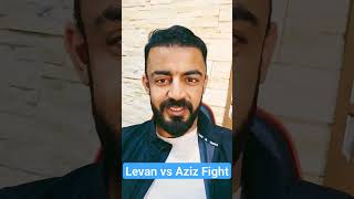 Levan Vs Aziz Fight #Funnyvideo #Funnyfight #Viralvideo #Shorts