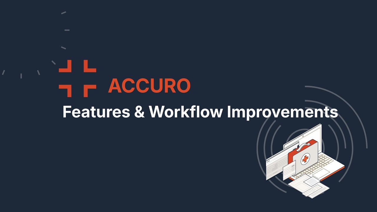 Accuro EMR Enhancements: Features & Workflow Improvements - YouTube
