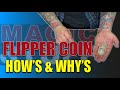 The flipper coin  hows and whys  magic stuff  with craig petty