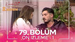 Kısmetse Olur: Aşkın Gücü 2. Sezon 79. Bölüm Ön İzleme - 1